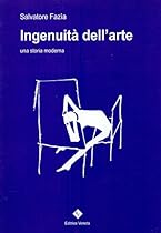 Ingenuitagrave; dell'arte (Italian Edition)