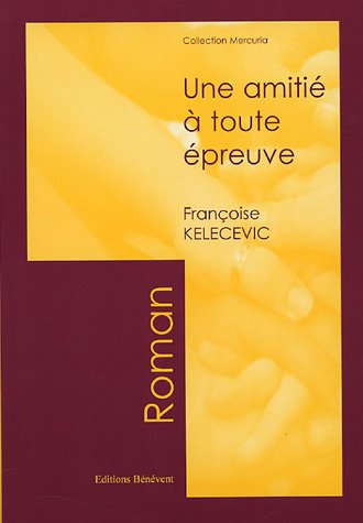 Une  amitié à toute épreuve