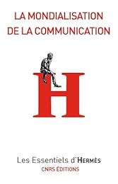La  mondialisation de la communication
