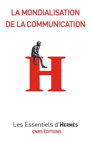 La  mondialisation de la communication