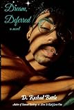 Dream, Deferred