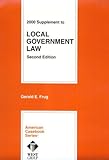 2000 Supplement to Local Government Law : Cases and Materials, Frug, Gerald E., 0314248390
