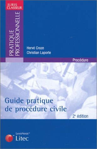 Guide pratique de procédure civile
