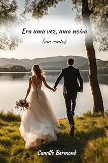Livro Era uma vez, uma noiva (um conto) (Primeiros Amores)