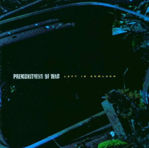Premonitions Of War - Left In Kowloon - Zortam Music