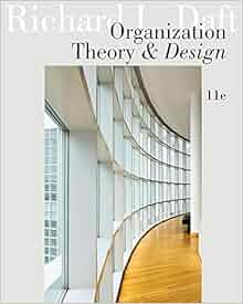 Amazon Com Organization Theory And Design 9781111221294