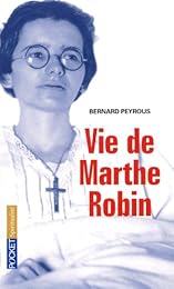 Vie de Marthe Robin