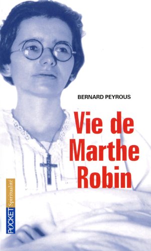 Vie de Marthe Robin