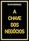 Livro A CHAVE DOS NEGÓCIOS