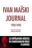 Journal (1932-1943): Les Revelations Inedites de l'Ambassadeur Russe a Londres (French Edition) by