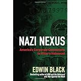 Nazi Nexus: America's Corporate Connections to Hitler's Holocaust