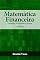 Livro Matemática Financeira: Graduação, pós-graduação e concursos
