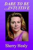 Dare to Be...intuitive by