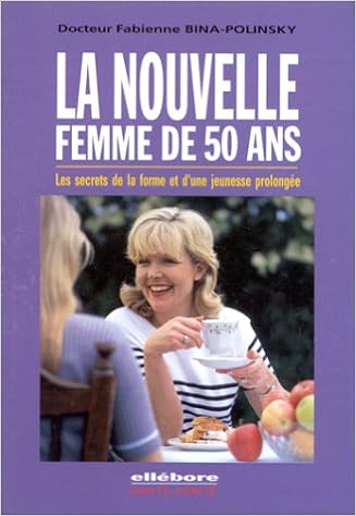 Téléchargements Livres Gratuits La Nouvelle Femme De 50 Ans - 