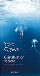 Cristallisation secrète
