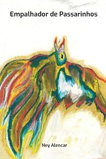 Livro Empalhador De Passarinhos