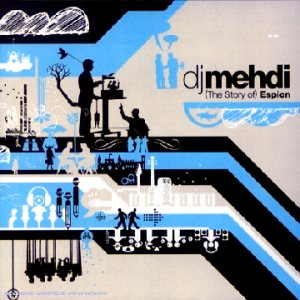 dj mehdi the story of espion