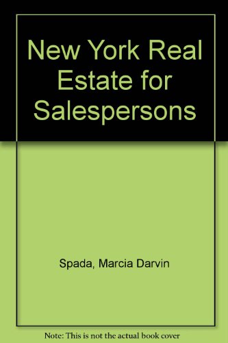 New York Real Estate for Salespersons: Special Edition, by Marcia Darvin Spada New York Real Estate for Salespersons: Special Edition, by Marcia Darvin Spada