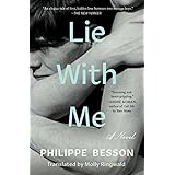 Lie With Me: A Novel