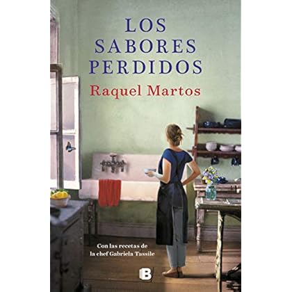 Los sabores perdidos (Spanish Edition) Los sabores perdidos (Spanish Edition)