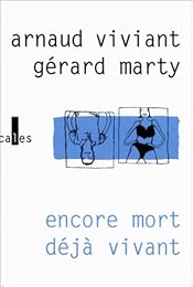 Encore mort, déjà vivant