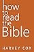 How to Read the Bible