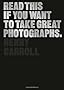 Read This If You Want to Take Great Photographs