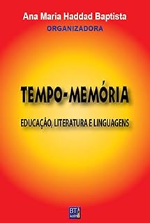 Livro TEMPO-MEMÓRIA: EDUCAÇÃO, LITERATURA E LINGUAGENS