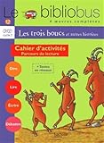 Le Bibliobus: CP/Ce1 Cahier D'Activites (Les Trois Boucs) (French Edition) by