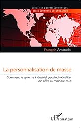 La  personnalisation de masse