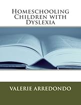 Homeschooling Children with Dyslexia Homeschooling Children with Dyslexia