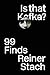 Is that Kafka?: 99 Finds by Reiner Stach, Kurt Beals