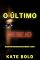Livro O Último Desejo (Um Suspense Psicológico de Kaylie Brooks — Livro 3)