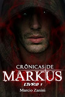 Livro Crônicas de Markus: Livro 1