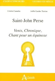 Saint-John Perse, "Vents", "Chronique", "Chant pour un équinoxe"