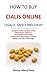 How to Buy Cialis Online Legally,Safely and Cheap: Complete Guide on How to Buy Cialis Online without a Prescription (Including Comparison with Viagra, Levitra, Staxyn and other ED Drugs)