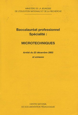 Baccalauréat professionnel, Spécialité microtechniques