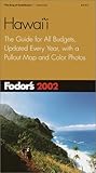 Front cover for the book Fodor's Hawaii 2002 by Fodor's