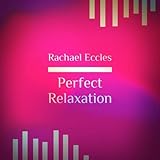 Image de Perfect Relaxation, Self Hypnosis Hypnotherapy 2016