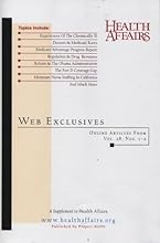 Health Affairs - Web Exclusives: Online Articles from Vol. 28, Nos. 1-2