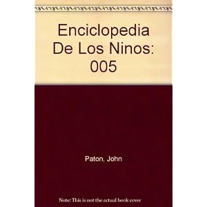 005: Enciclopedia De Los Ninos (Spanish Edition)