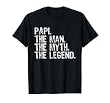 Papi The Man The Myth The Legend Dad Gift Christmas T-Shirt
