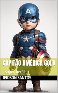Livro CAPITÃO AMÉRICA GOLD: - super-heróis,