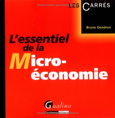 L' essentiel de la micro-économie