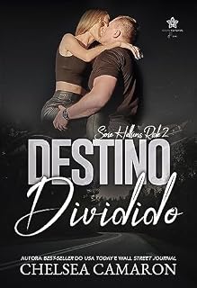 Livro Destino Dividido (Série Hellions Ride Livro 2)