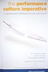 The Performance Culture Imperative A Hard-Nosed Approach to The Soft Stuff