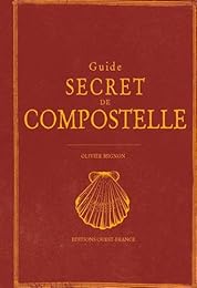 Guide secret de Compostelle