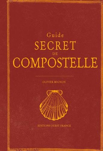 Guide secret de Compostelle