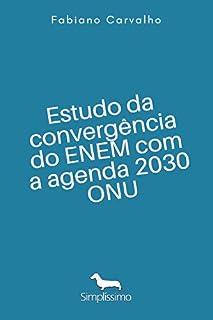 Livro ESTUDO DA CONVERGÊNCIA DO ENEM COM A AGENDA 2030 ONU