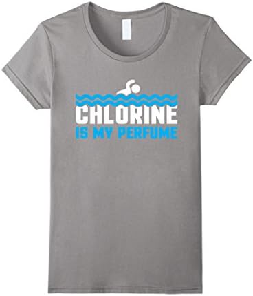 Women's Chlorine Is My Perfume Funny Swim Coach T-Shirt Medium Slate